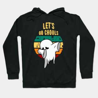 Let's Go Ghouls Hoodie